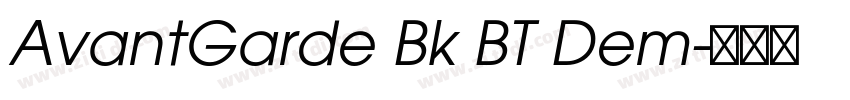 AvantGarde Bk BT Dem字体转换